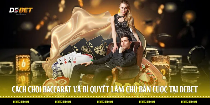 cách chơi baccarat