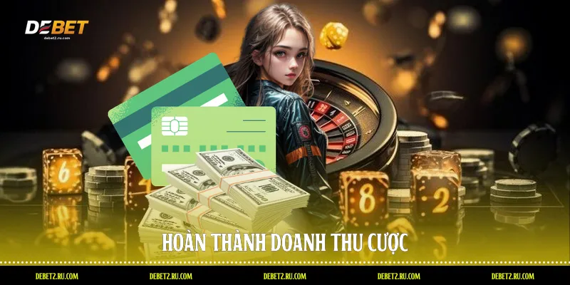 Hoàn thành doanh thu cược