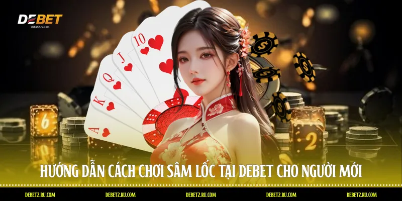 cách chơi sâm lốc