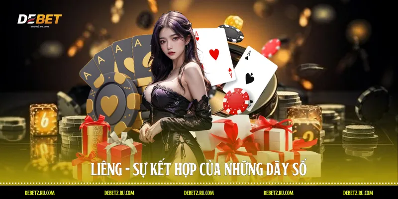 Liêng - Sự kết hợp của những dãy số