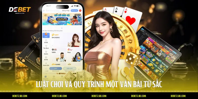 Luật chơi và quy trình một ván bài tứ sắc
